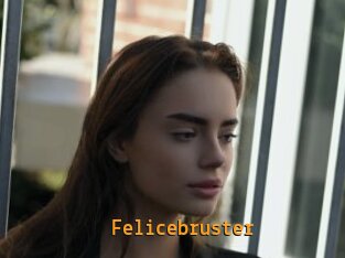 Felicebruster