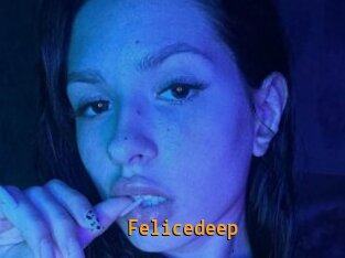 Felicedeep