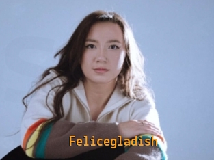 Felicegladish