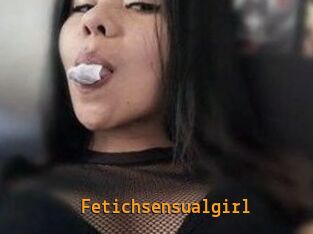 Fetichsensualgirl