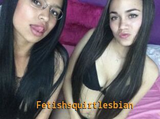 Fetishsquirtlesbian