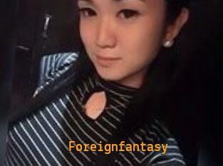 Foreignfantasy