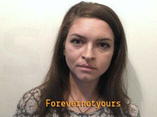 Forevernotyours