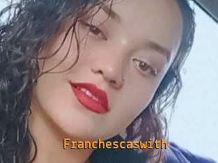 Franchescaswith