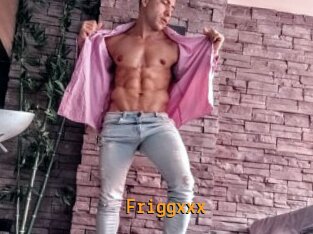 Friggxxx