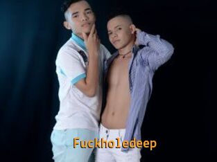 Fuckholedeep