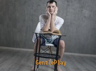 GentlePlay