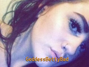 GoddessBettyBad