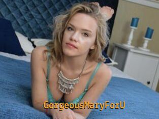 GorgeousMaryForU