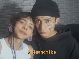 Gaiaandmike