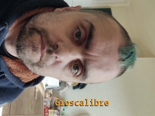Groscalibre