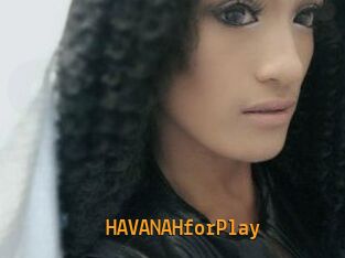 HAVANAHforPlay