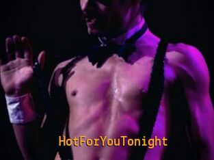 HotForYouTonight