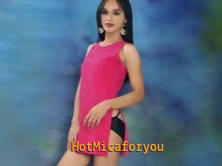 HotMicaforyou