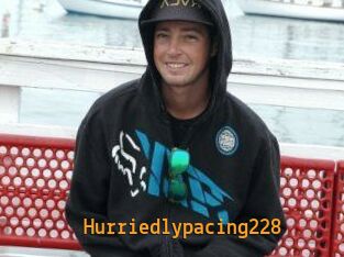 Hurriedlypacing228
