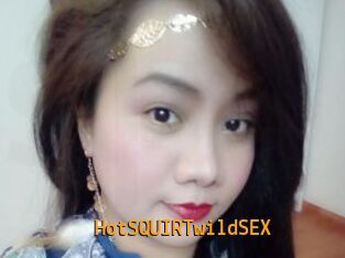 HotSQUIRTwildSEX