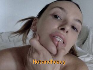 Hotandheavy