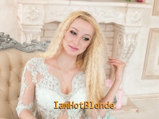 IamHotBlonde