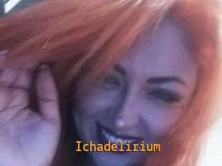 Ichadelirium
