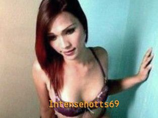 Intensehotts69