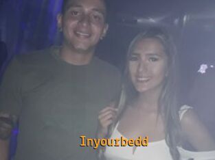 Inyourbedd