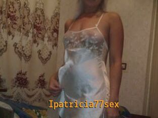 Ipatricia77sex