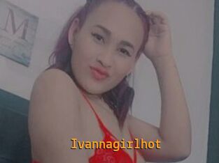 Ivannagirlhot