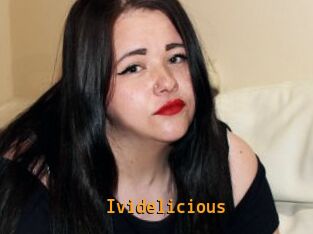Ividelicious