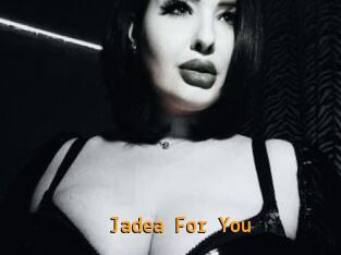 Jadea_For_You