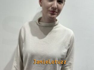 JamieLotuzz