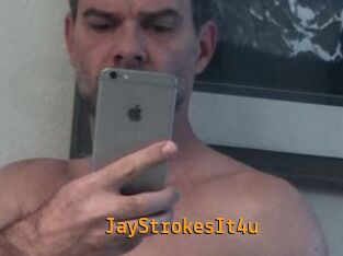 JayStrokesIt4u