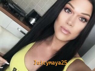 Juicymaya25