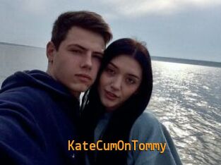 KateCumOnTommy