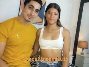Karolineandluis