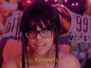 Kinomatic