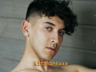 Kitanamkxxx