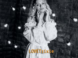LOVETrixie