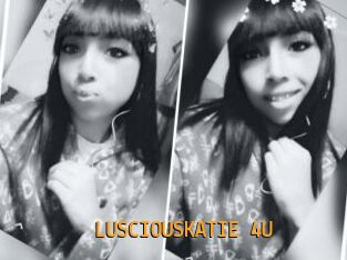 LUSCIOUSKATIE_4U