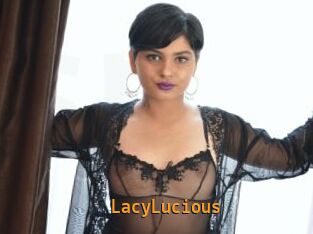 LacyLucious