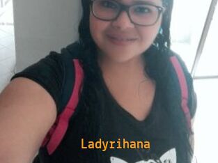 Ladyrihana