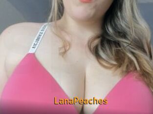 LanaPeaches