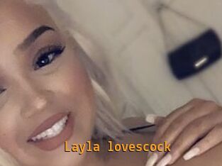 Layla_lovescock