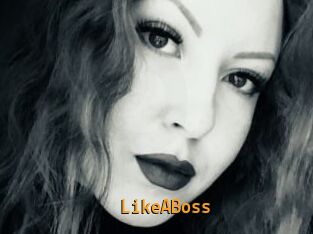 LikeABoss