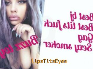LipsTitsEyes