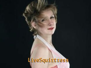 LiveSquirtress