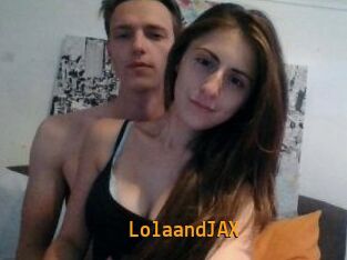 LolaandJAX