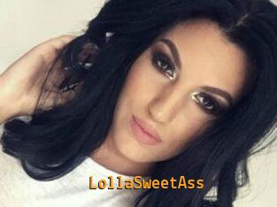 LollaSweetAss