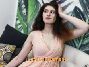 LoveLanaBanana