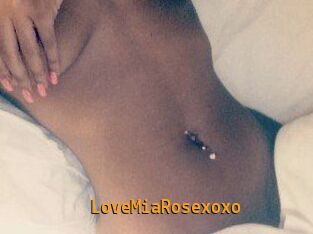LoveMiaRosexoxo