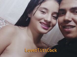 LoverTitsCock